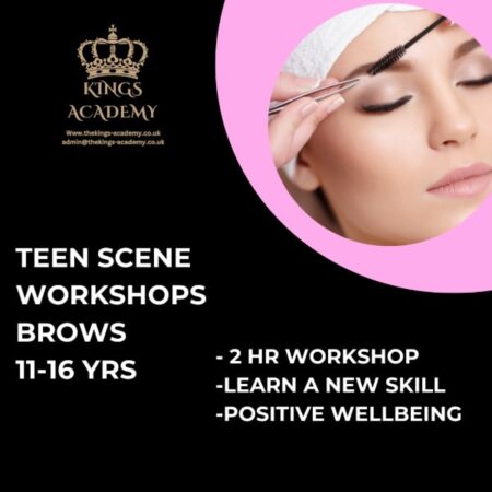 Teen Scene Workshop Brows 11 16 Kings Academy North Wales 600px