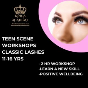 Teen Scene Workshop Classic Lashes 11 16 Kings Academy North Wales 600px