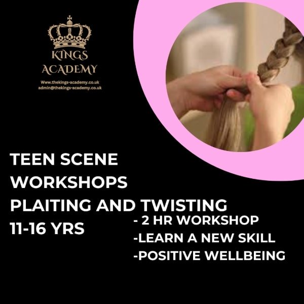 Teen Scene Workshop Plaiting And Twisting 11 16 Kings Academy North Wales 600px
