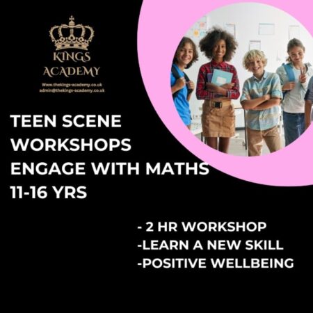 Teen Scene Workshop Engage With Maths 11 16 Kings Academy North Wales 600px