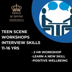 Teen Scene Workshop Interview Skills 11 16 Kings Academy North Wales 600px